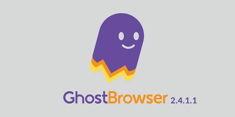 How Ghost Browser 2.4.1.1 Enhances Productivity with New Features?